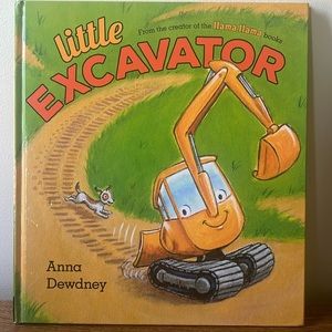 Little Excavator children’s book. By Anna Dewdney